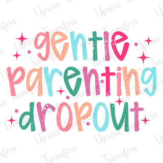 Gentle Parenting Dropout Multicolored