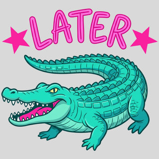 Girly Later Gator Smiley