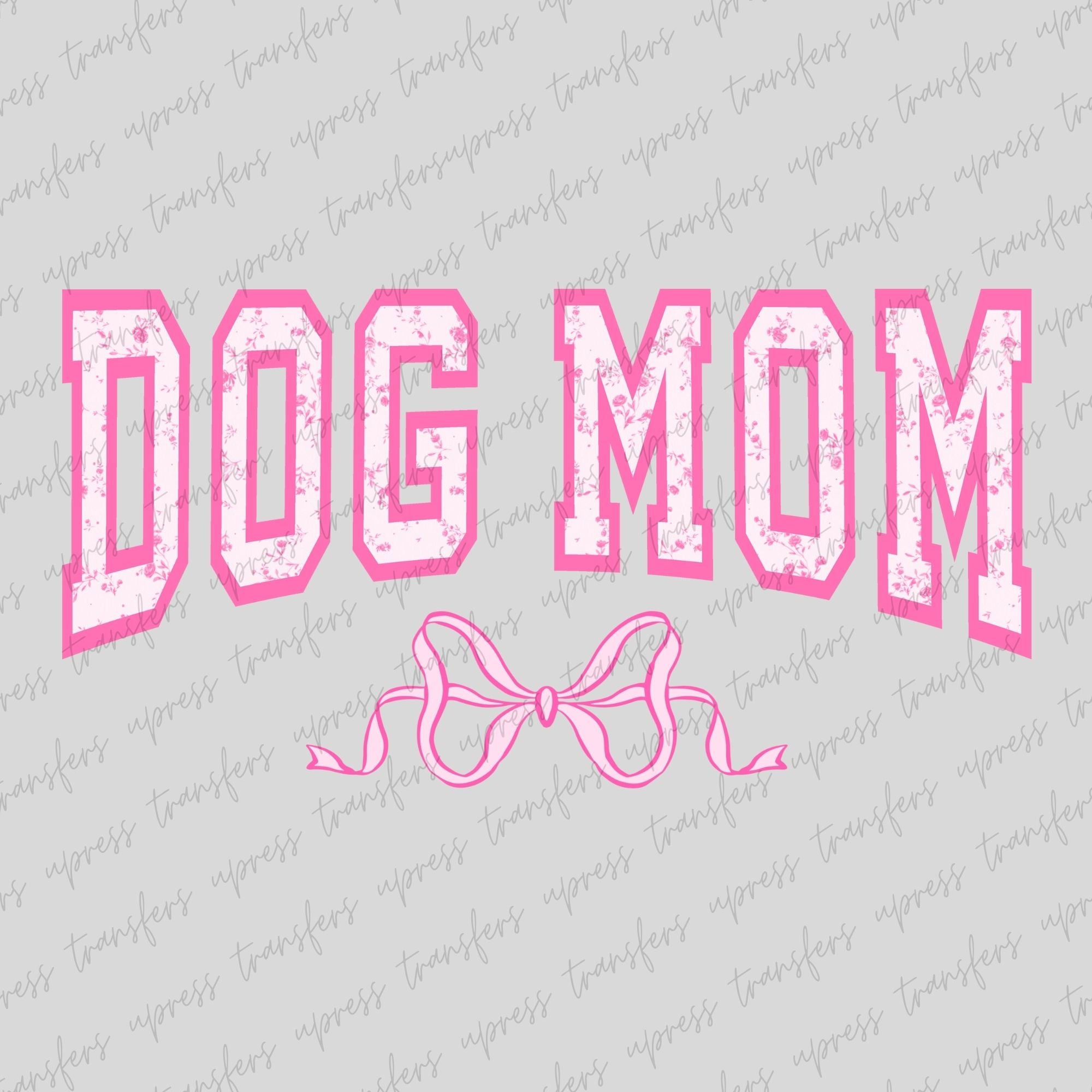 Girly Pink Dog Mom Coquette