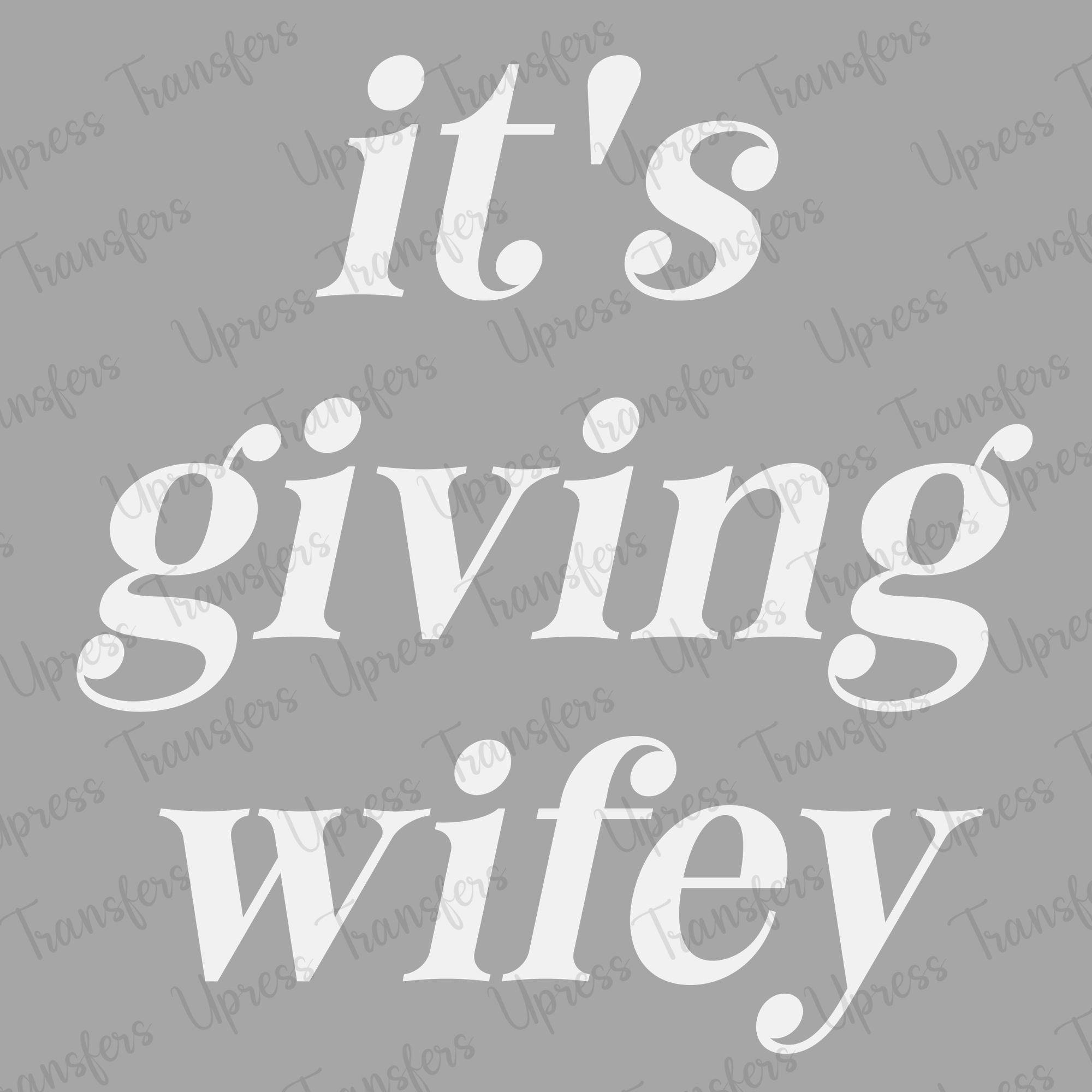 Giving Wifey