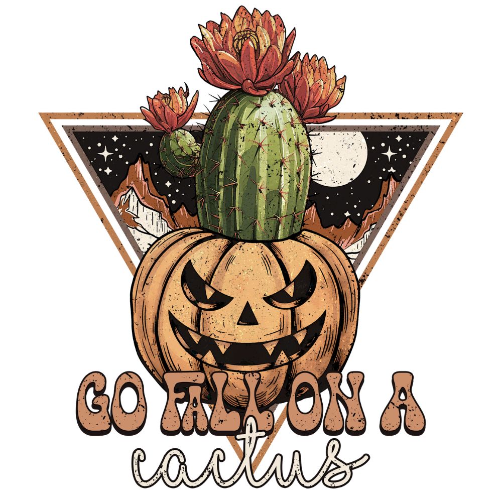 Go Fall On A Cactus Pumpkin