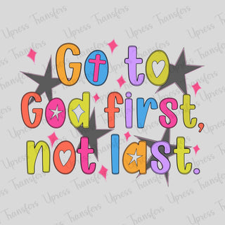 Go To God 1ST Not Last Stars