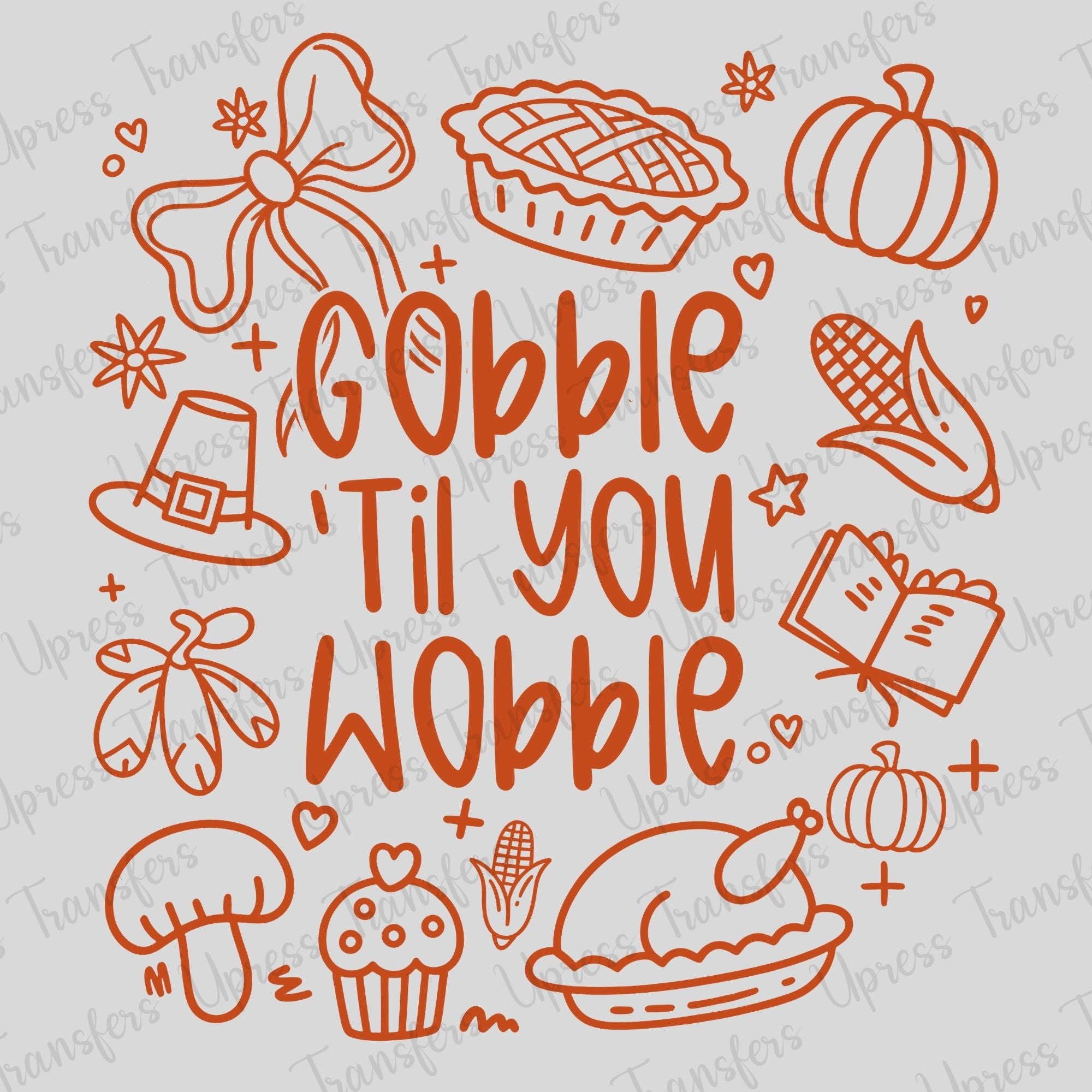 Gobble Til You Wobble Orange Doodle