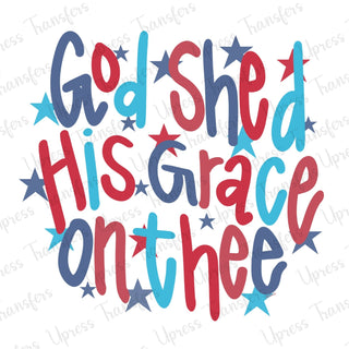 God Shed His Grace On Thee
