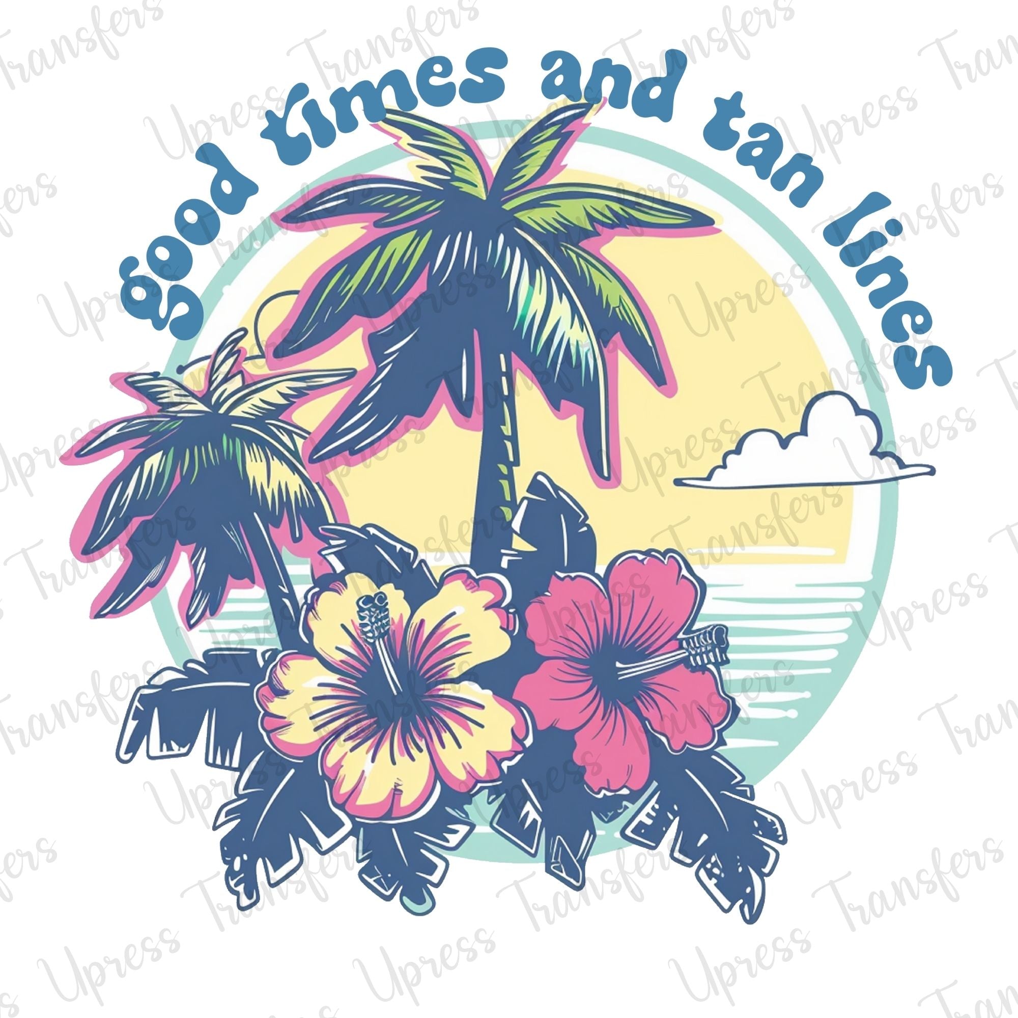 Good Times Tan Lines Trees