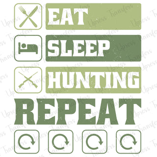 Greens Eat Sleep Hunting Repeat