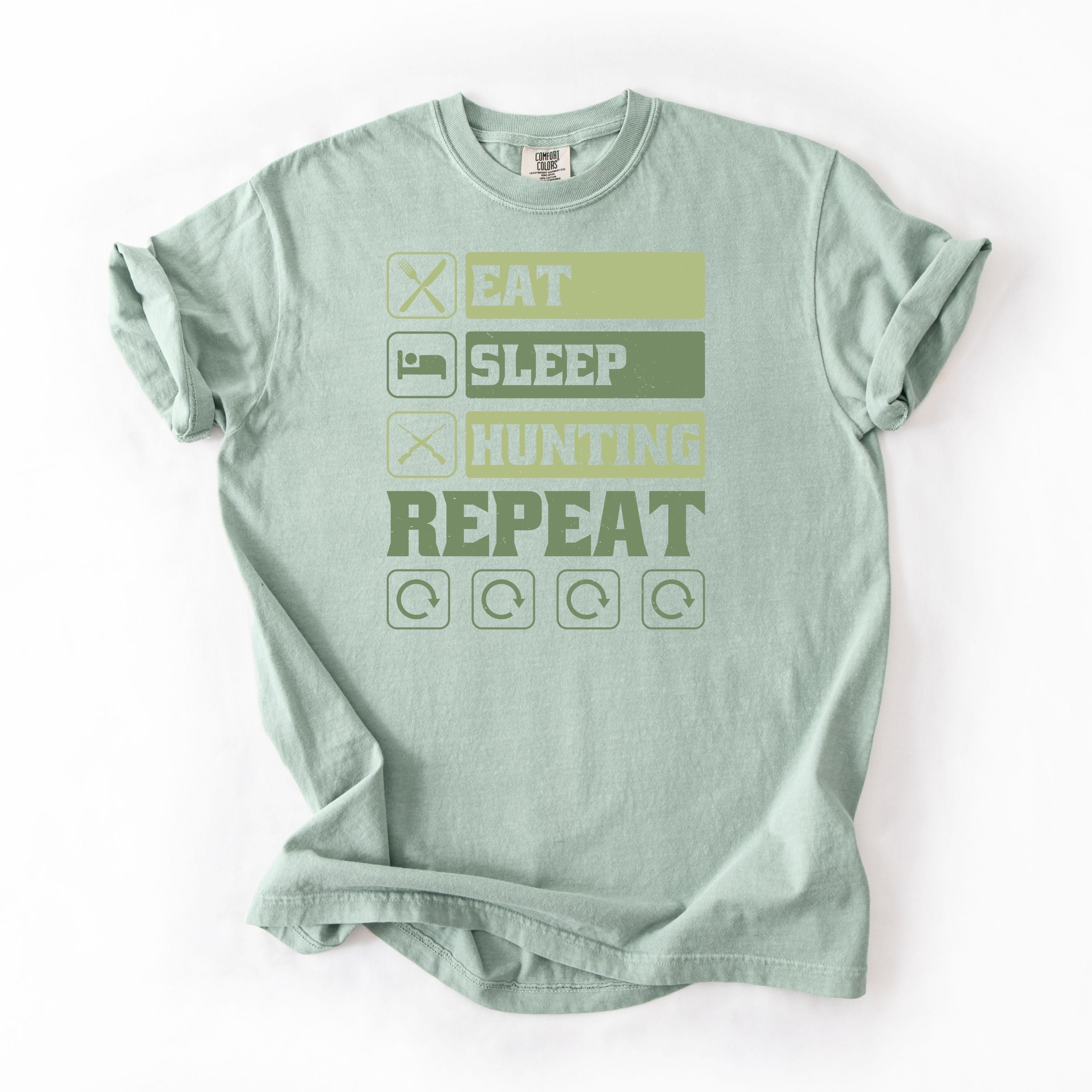 Greens Eat Sleep Hunting Repeat