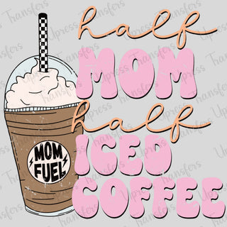 Half Mom Fuel