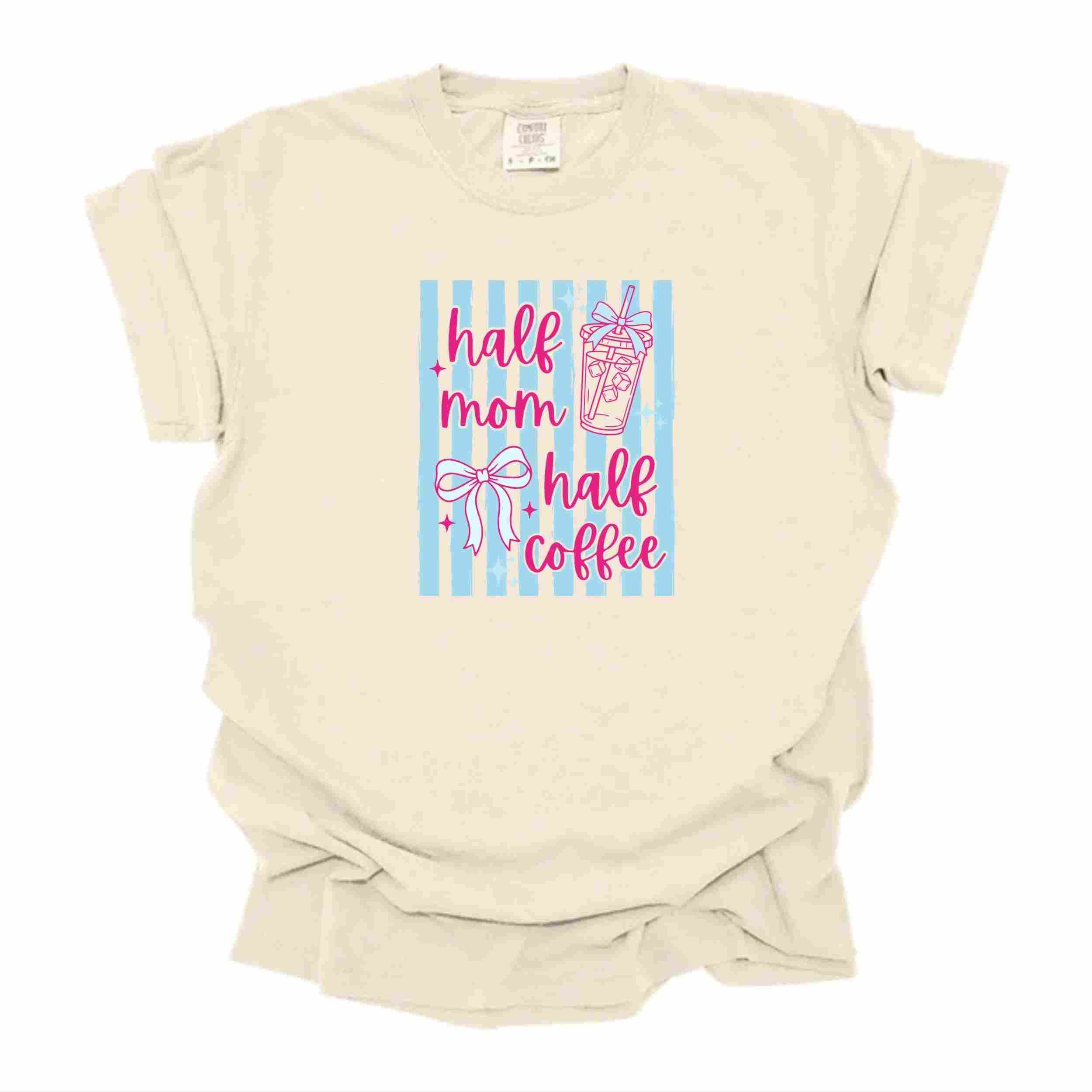 Half Mom Half Coffee Stripped