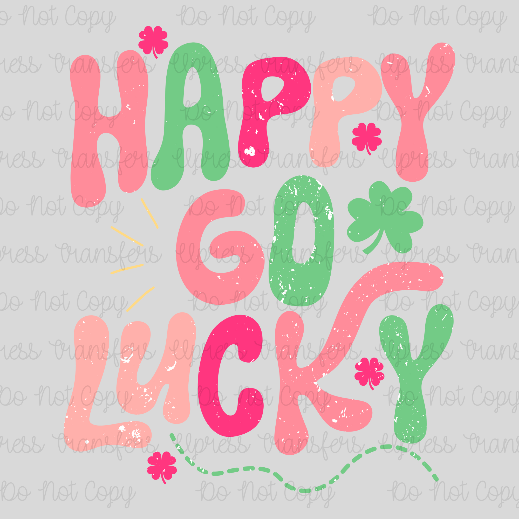 Happy Go Lucky Distressed