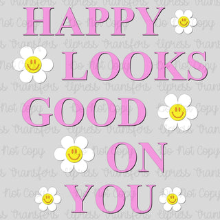 Happy Looks Good Pink