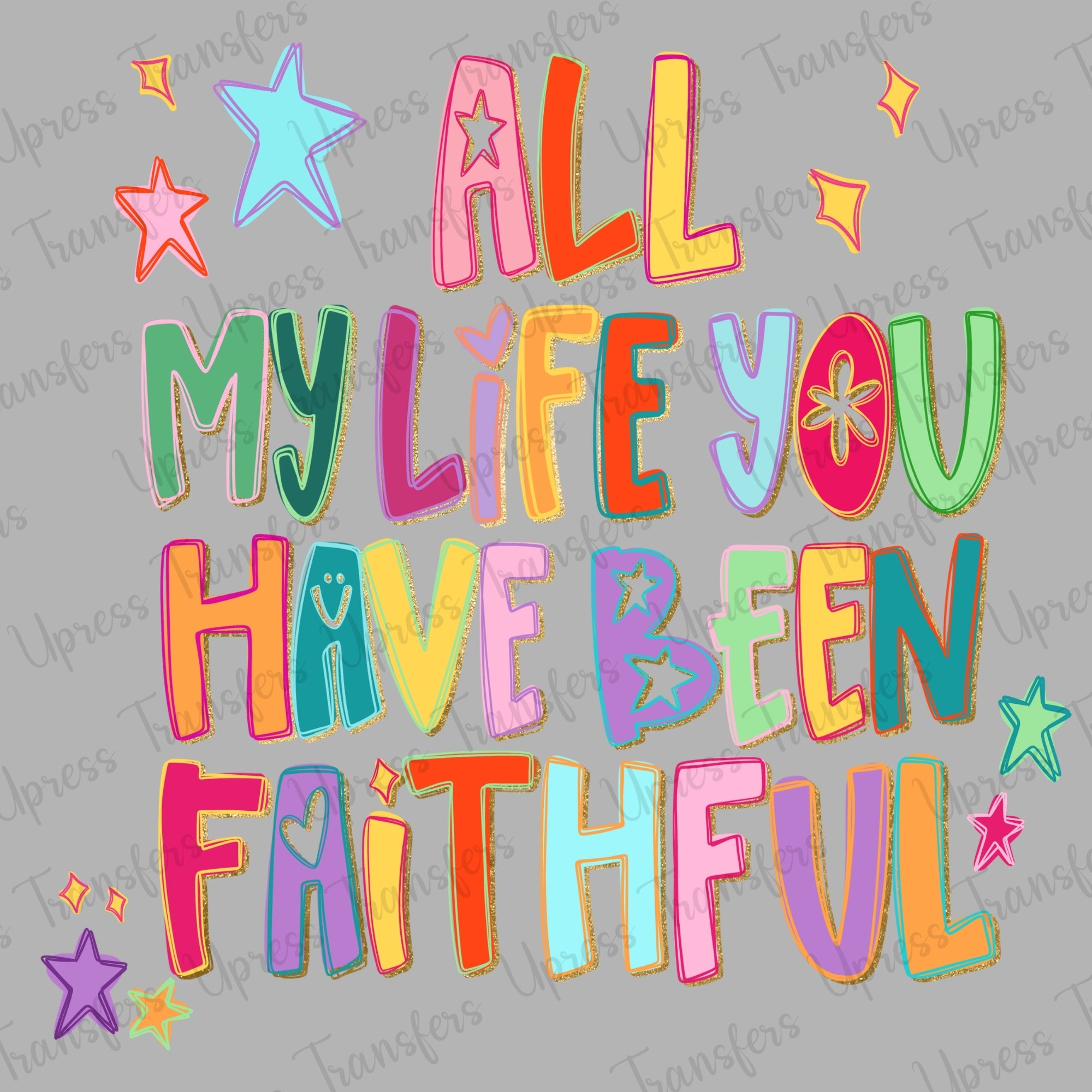 Have Been Faithful