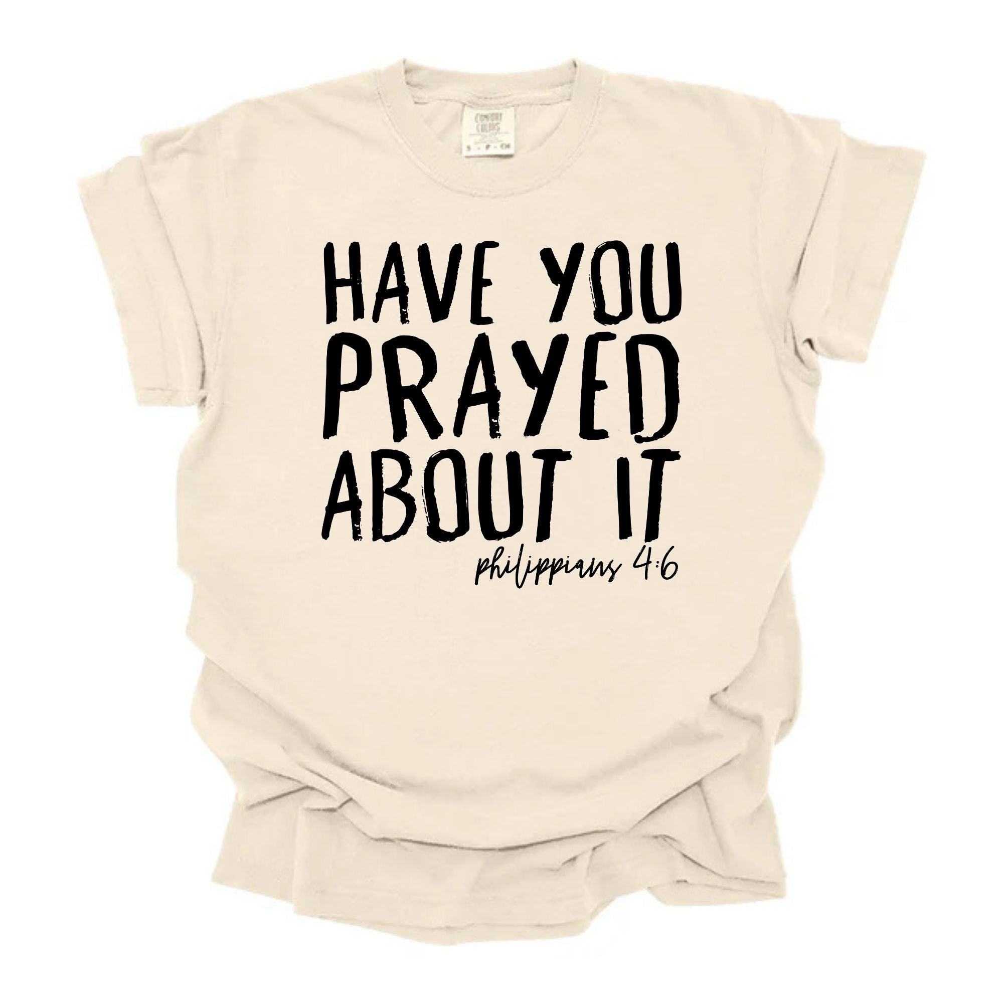 Have You Prayed