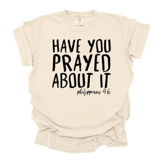 Have You Prayed