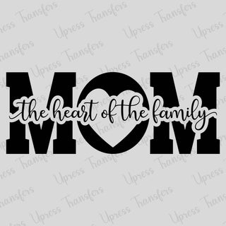 Heart Of The Family Mom