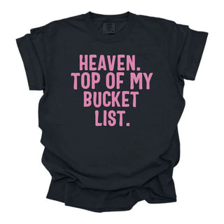 Heaven Top Off My Bucket