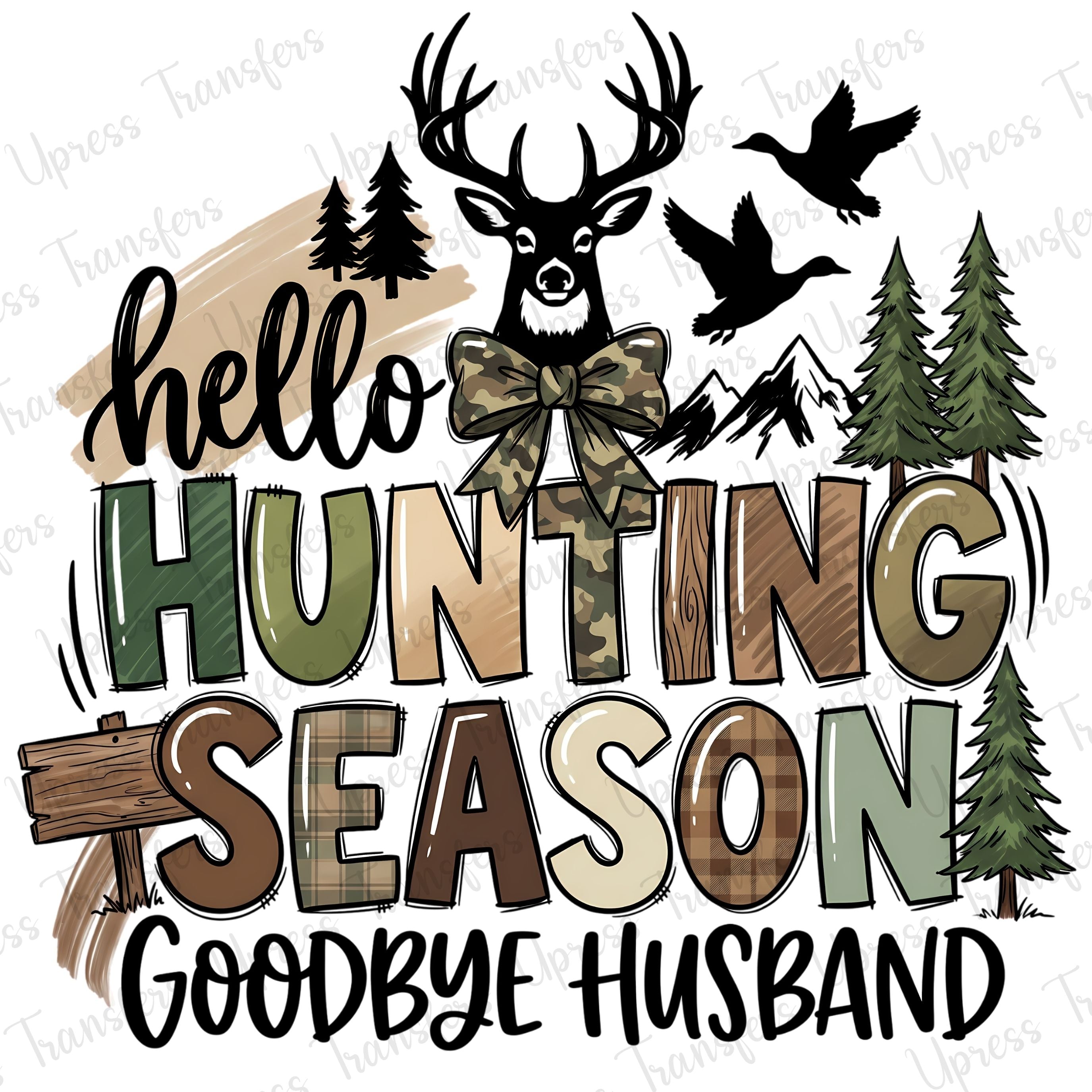 Hello Hunting Goodbye Hubby