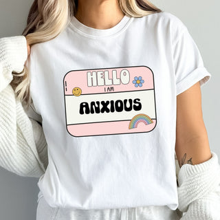 Hello I Am Anxious Funny