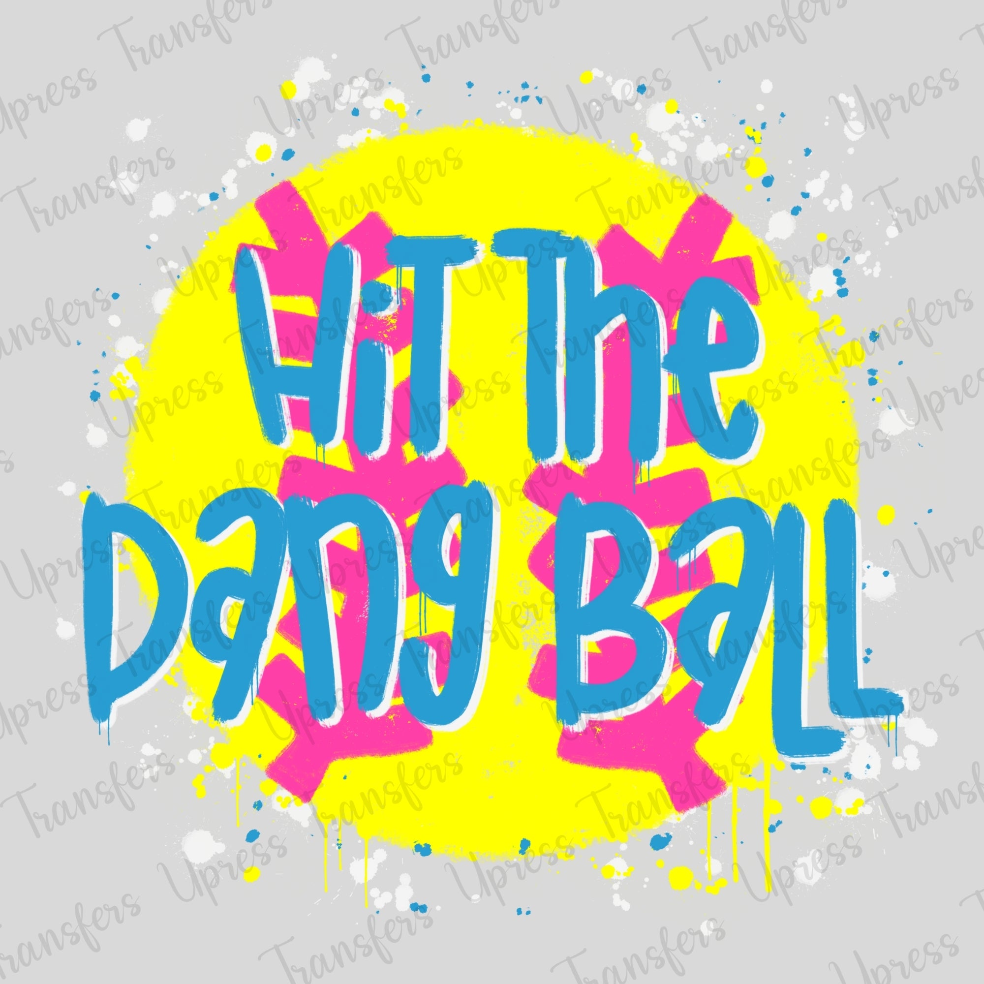 Hit The Dang Ball Splatter