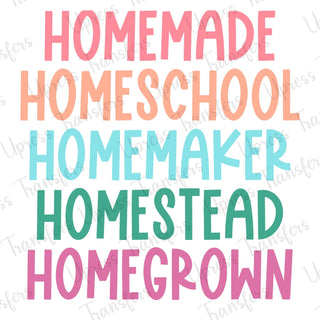 Homemade Homeschool Homemaker Homestead Homegrown