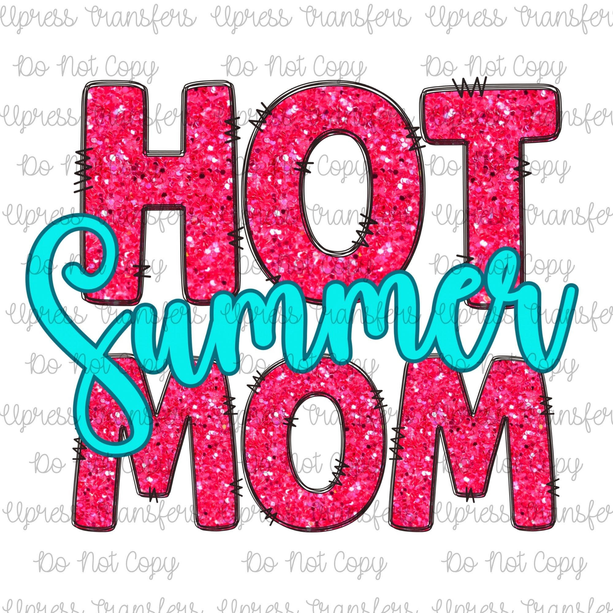 Hot Mom Summer Glitzy