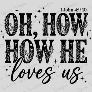 How He Loves Us