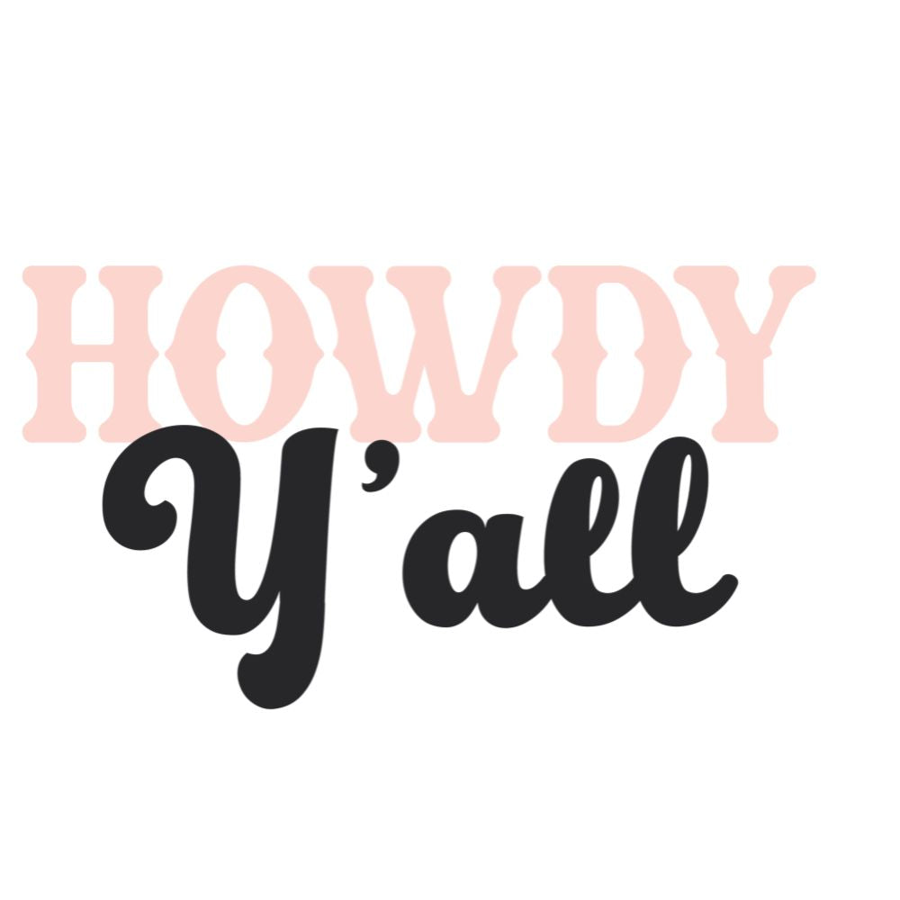 Howdy Y'all – U Press Transfers
