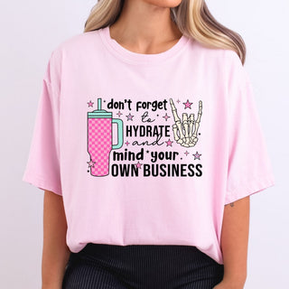 Hydrate And Mind Your Own Business