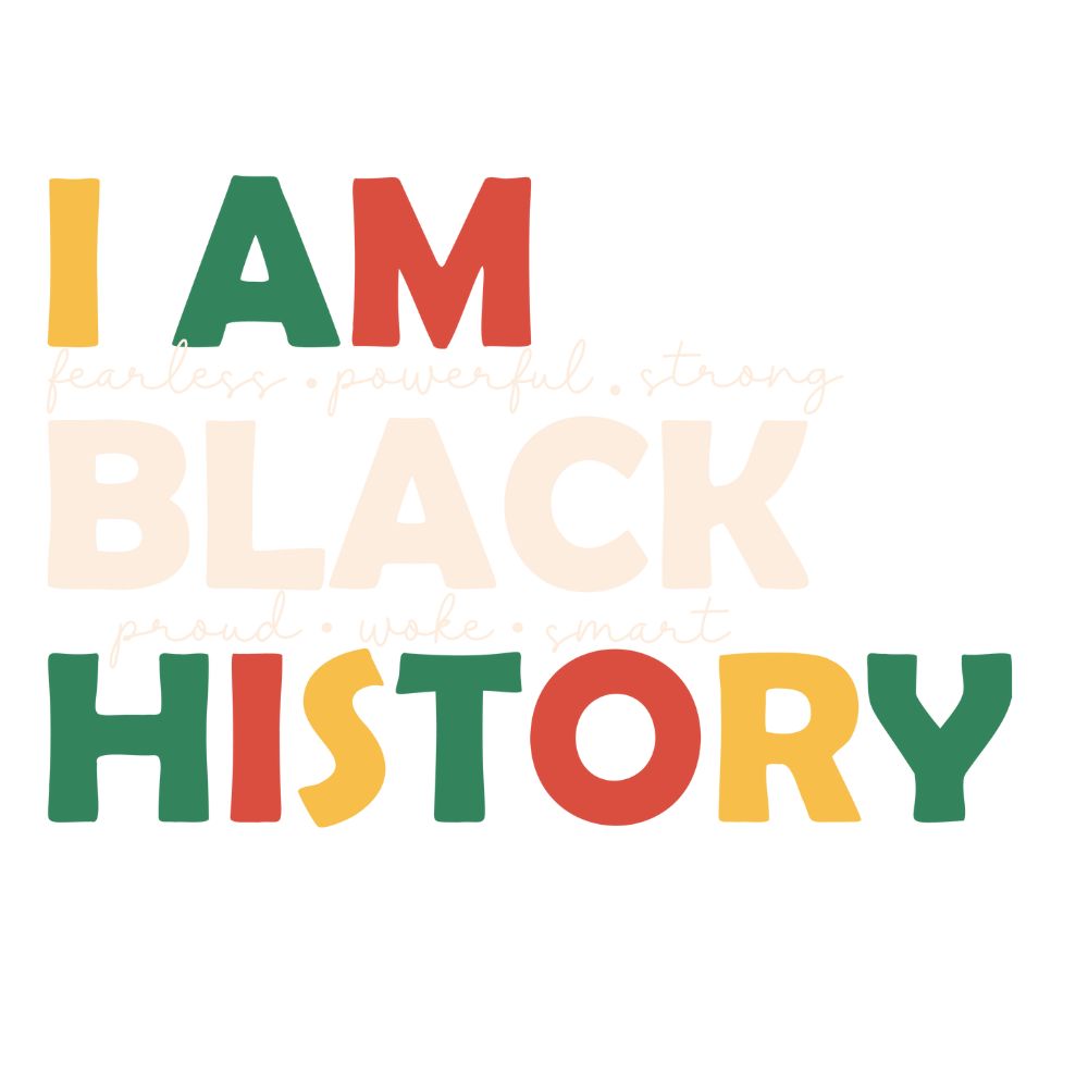 I Am Black History