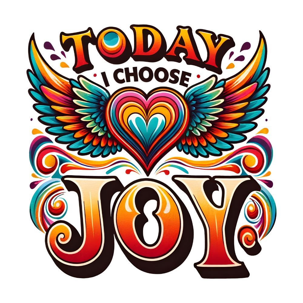 I Choose Joy
