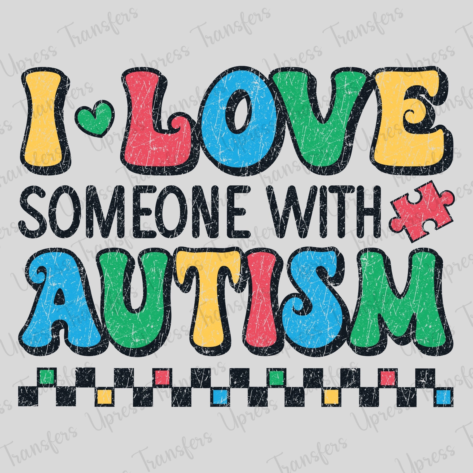 I Love Someone With Autism Checkered