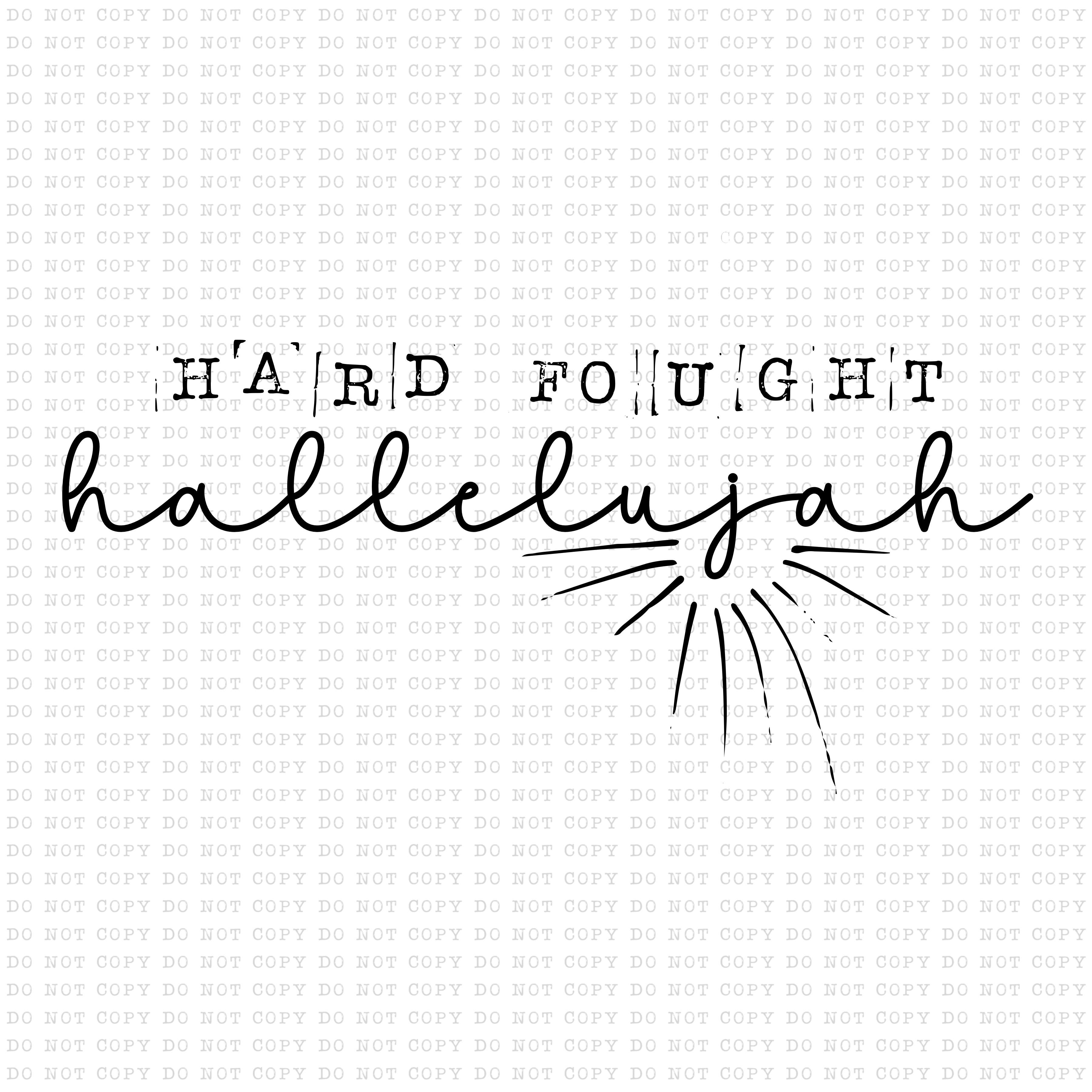 Hard Fought Hallelujah