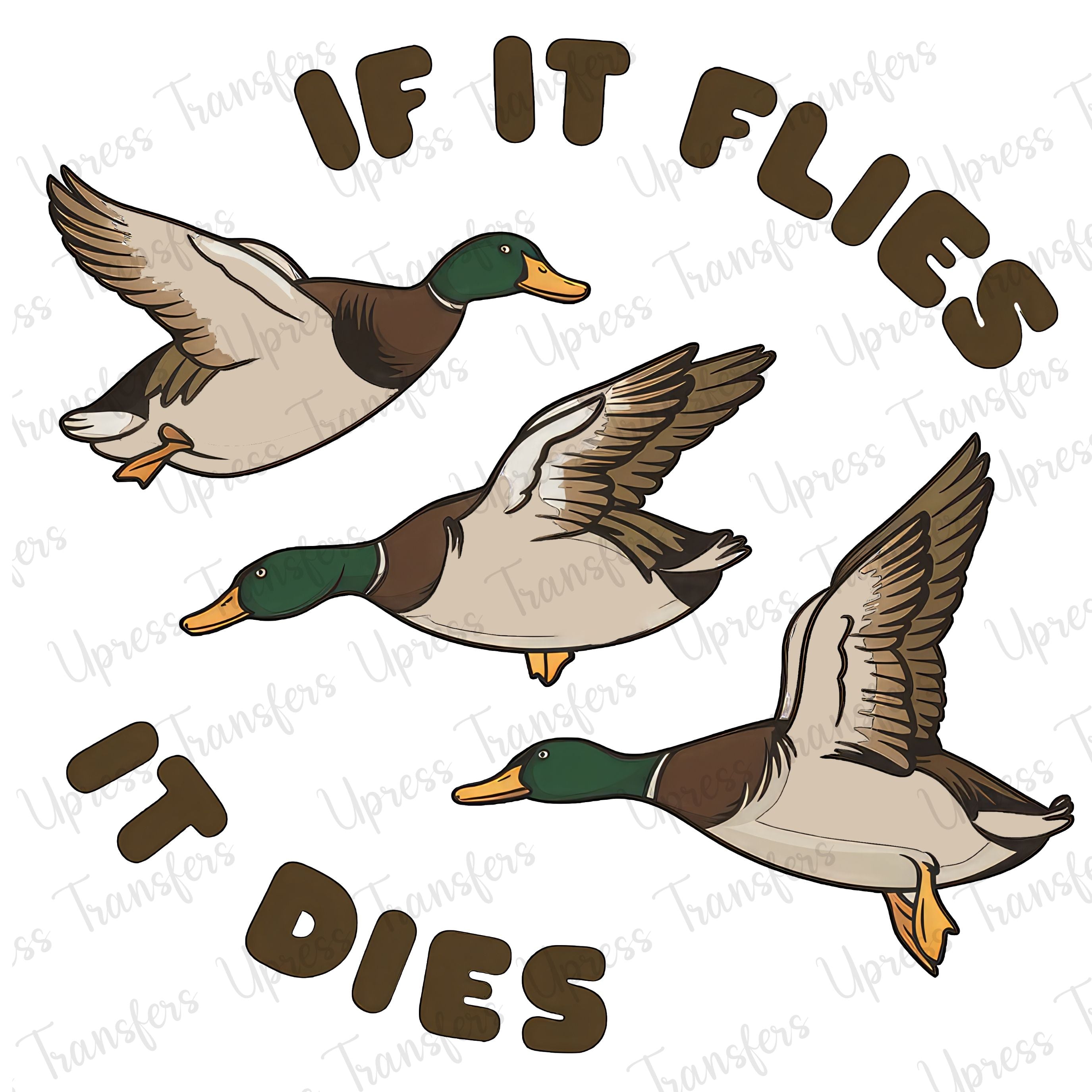 If It Flies It Dies Ducks