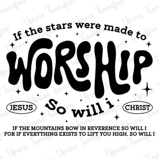 If The Stars Were Made To Worship
