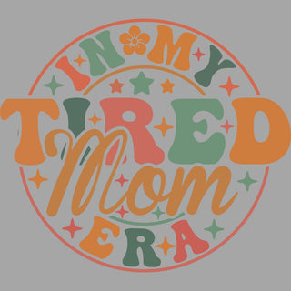 In My Tired Mama Era