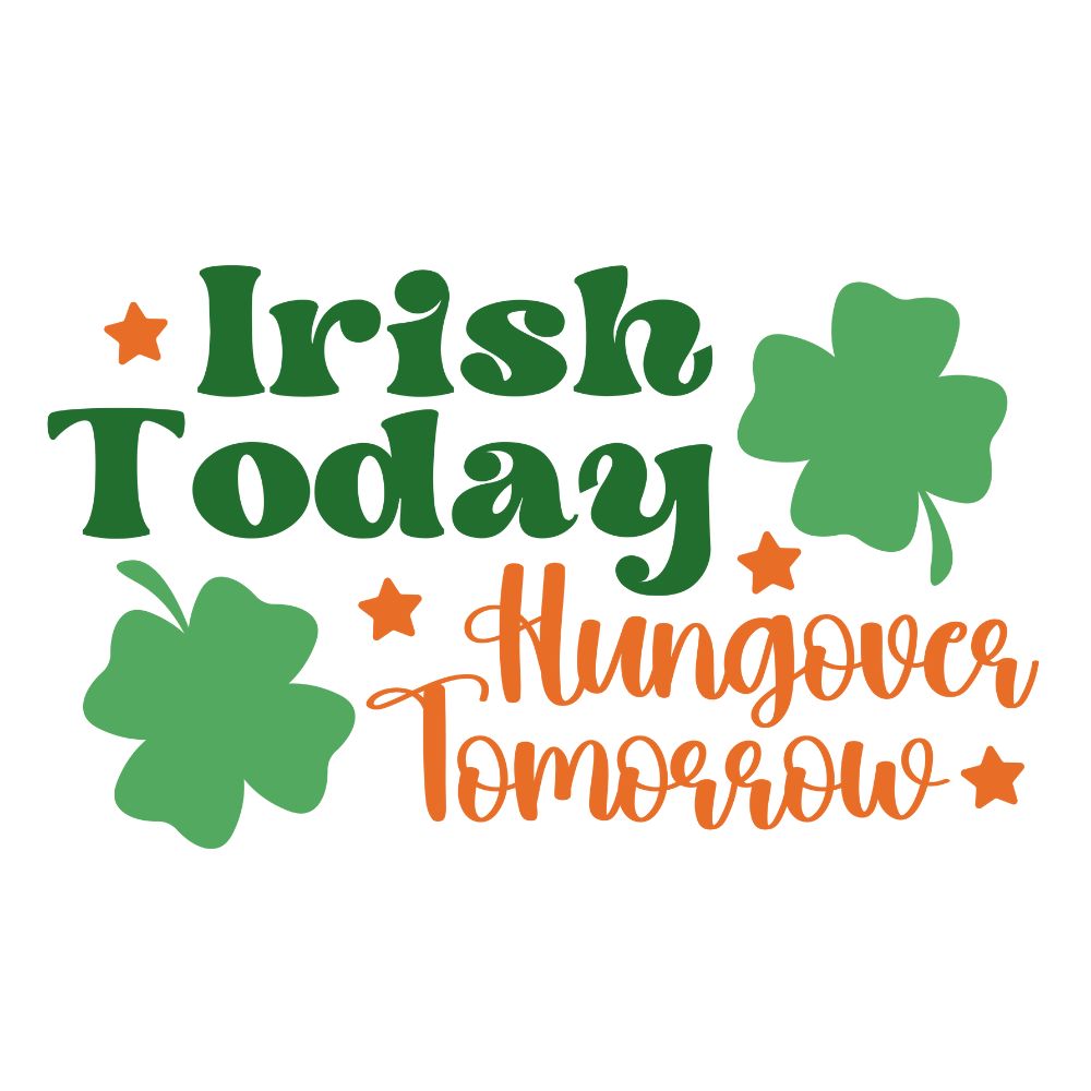 Irish Today, Hungover Tomorrow