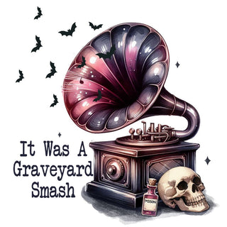 It Was A Graveyard Smash