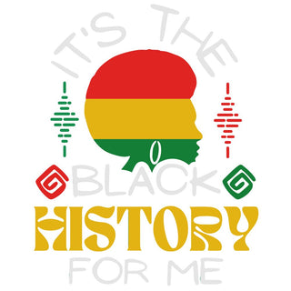 Its The Black History For Me