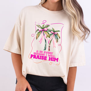 I will Praise Him Summer