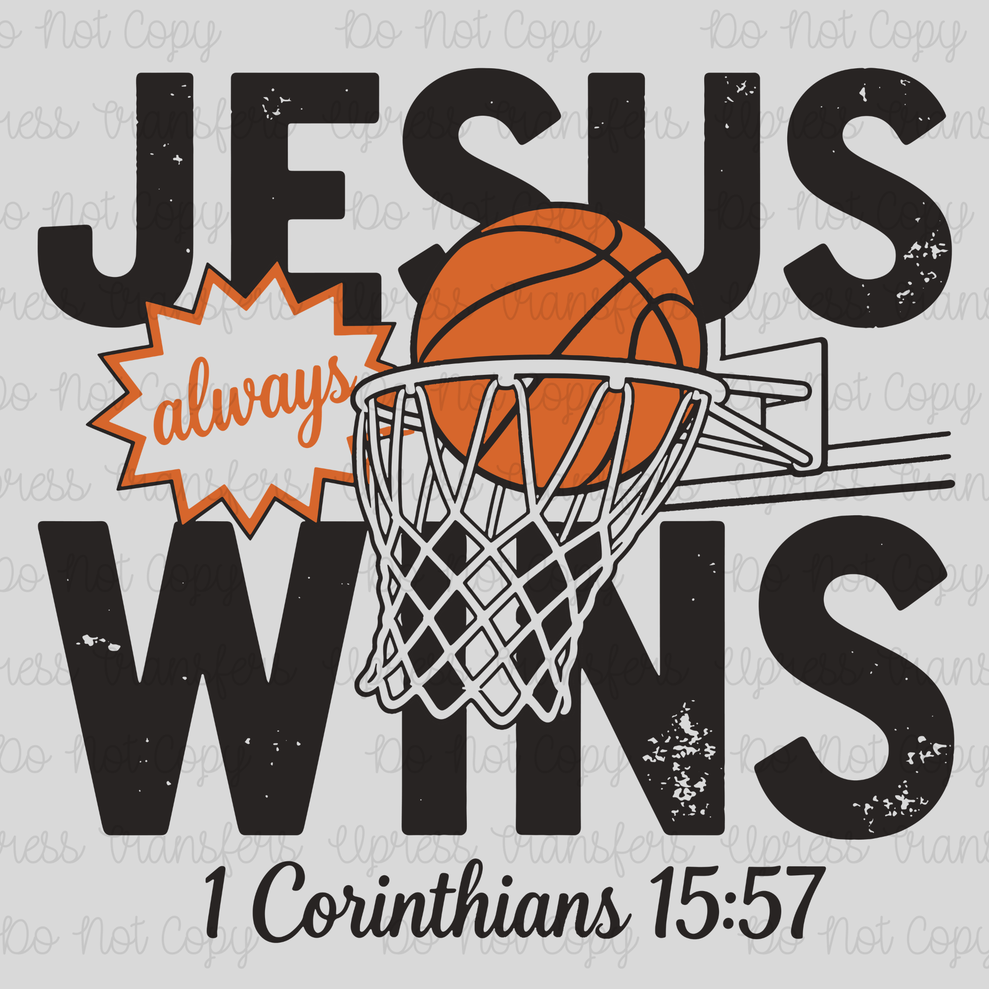 Jesus Always Wins Basketball