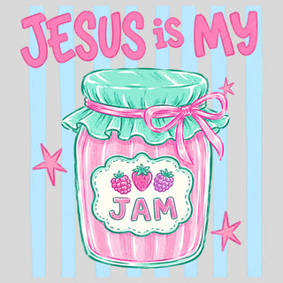 Jesus Is My Jam