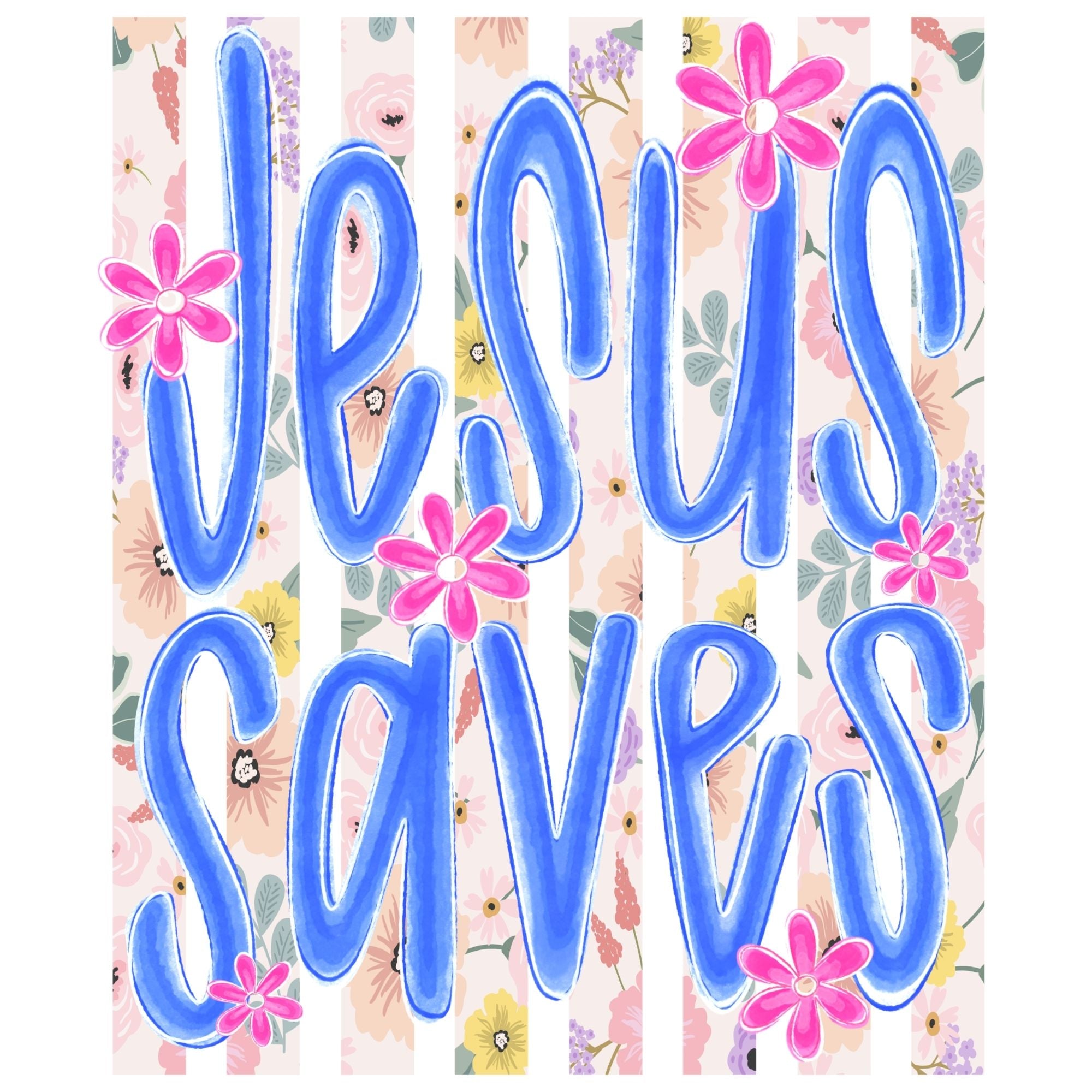 Jesus Saves Soft Colors