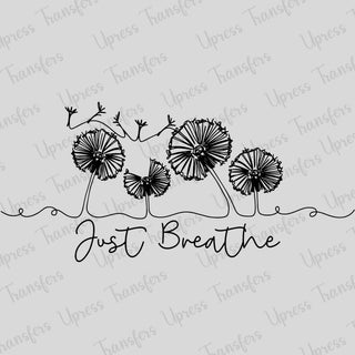 Just Breathe Wishful Flowers