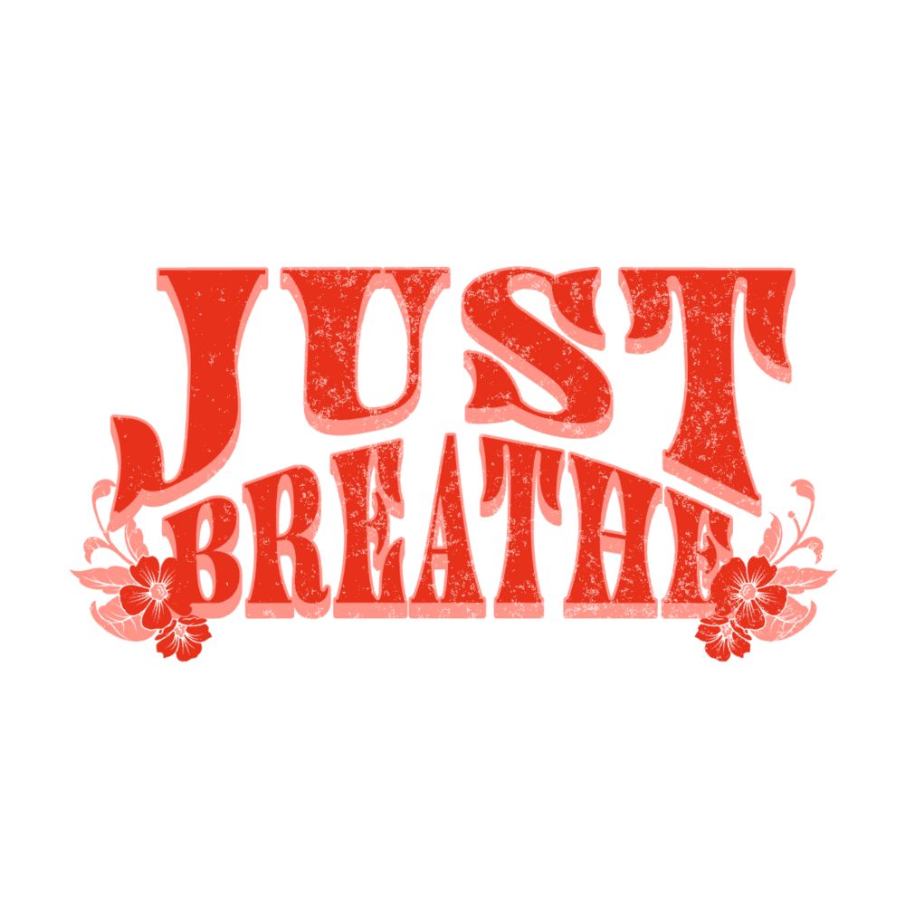 Just Breathe