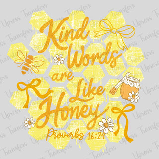 Kind Words Are Like Honey