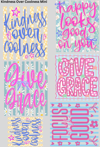 Kindness Over Coolness Mini