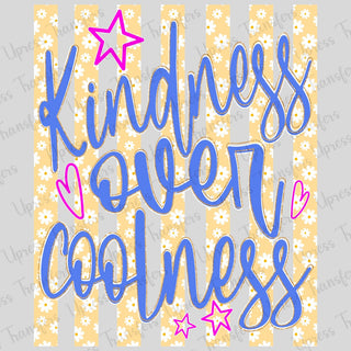 Kindness Over Coolness Yellow