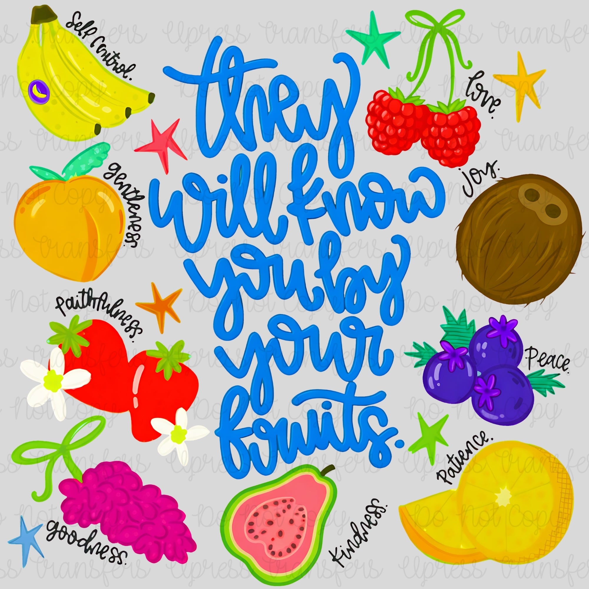 Know You By Your Fruits