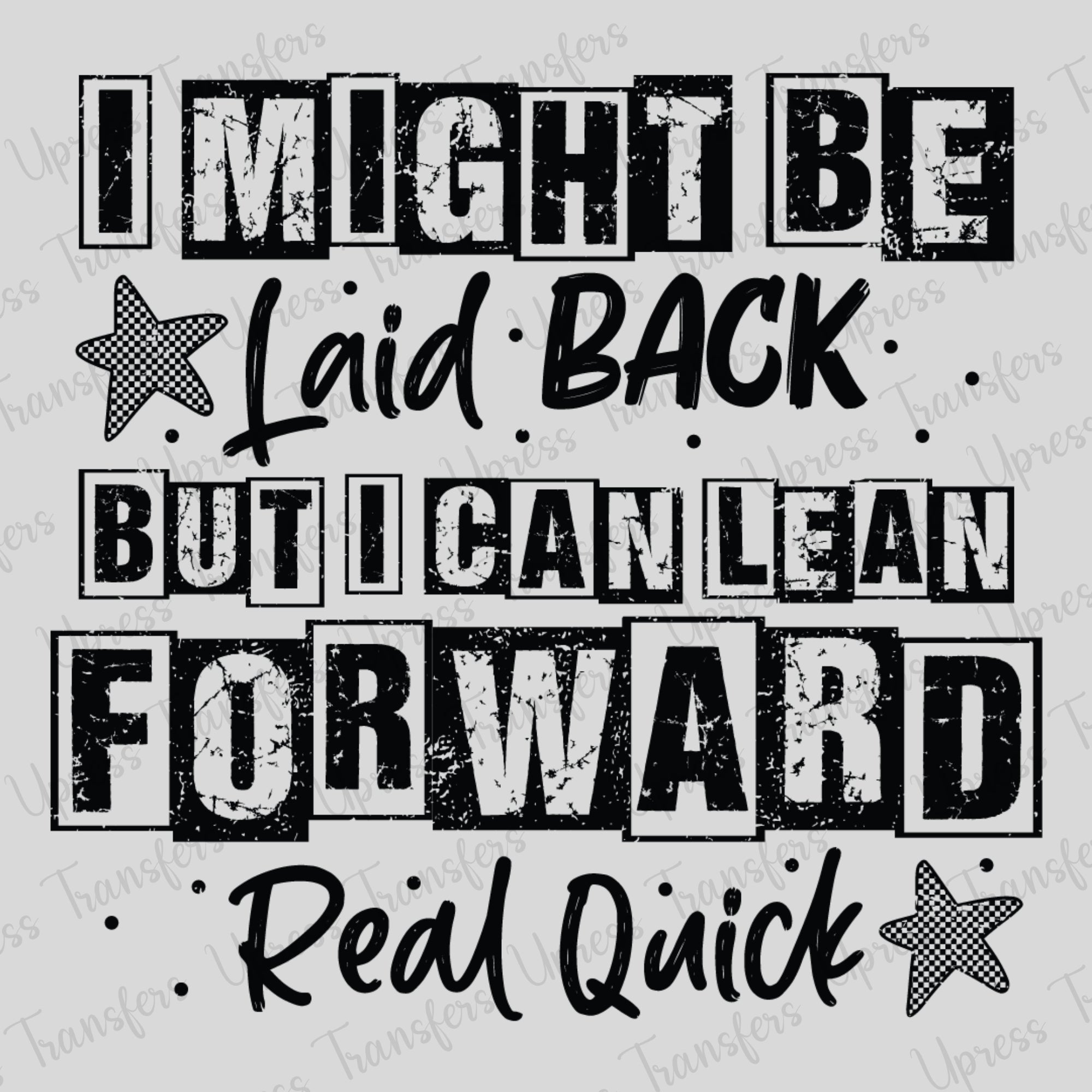 Lean Forward Distressed