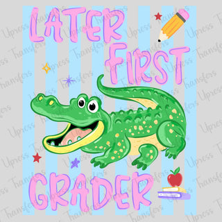 Later First Grader